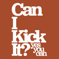 Can I Kick It Yes You Can! Great Gift For Old School Hiphop Heads Leatherette Tumbler | Artistshot