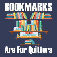 Bookmarks Are For Quitters T  Shirt Bookmarks Are For Quitters T  Shir Visor Hat | Artistshot