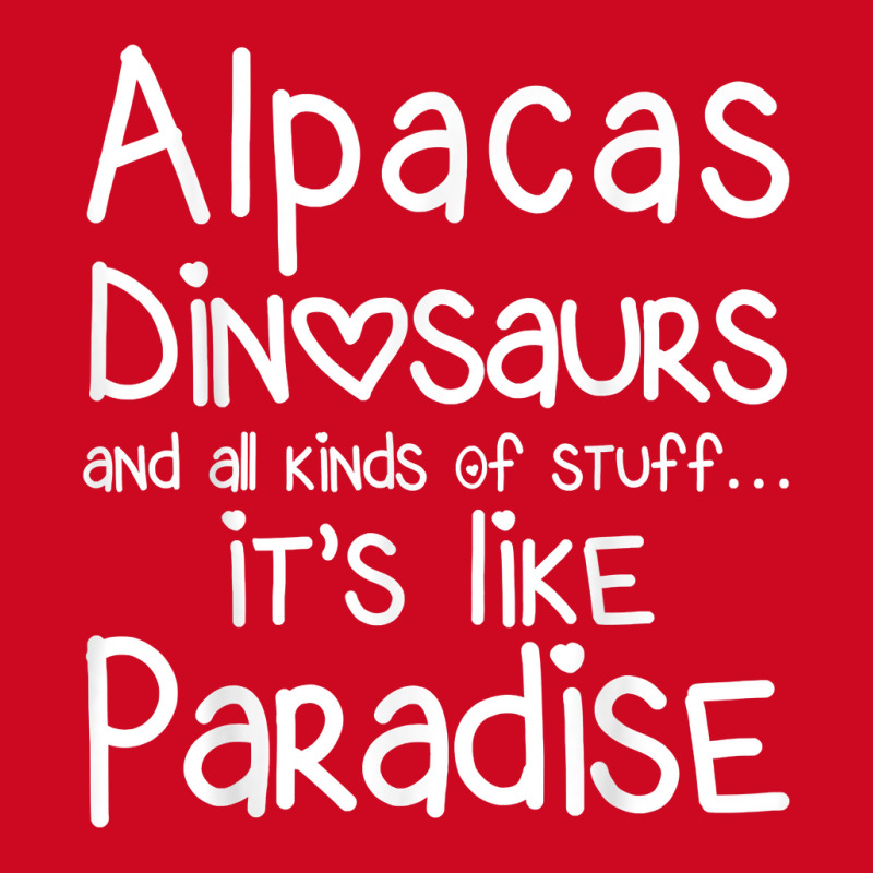 Alpacas Dinosaurs And All Kinds Of Stuff It’s Like Paradise T Shirt Pom Pom Beanie by MoczoTenleigh | Artistshot