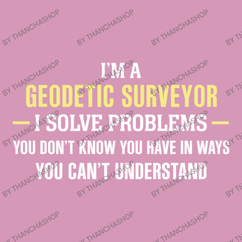 Geodetic Surveyor I Solve Problems Funny Gift Tie Dyed Bucket Hat by thanchashop | Artistshot