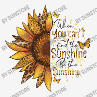 When You Can't Find The Sunshine Be The Sunshine 15 Oz Coffee Mug | Artistshot