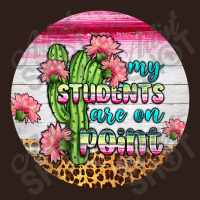 My Students Are On Point Round Earring Foam Trucker Hat | Artistshot