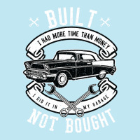 Built Not Bought   More Time Than Money T Shirt Urban Heavy T-shirt | Artistshot