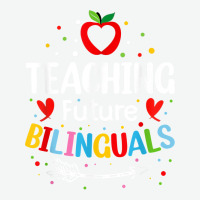 Teaching Future Bilinguals   Spanish Teachers Back To School T Shirt Urban Heavy T-shirt | Artistshot