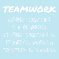 Teamwork Work Goal Team Oriented Inspirational T Shirt T Shirt Urban Heavy T-shirt | Artistshot