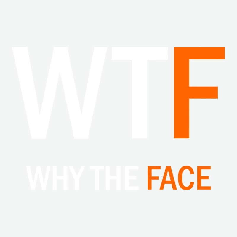 Wtf Why The Face Urban Pullover Hoodie | Artistshot