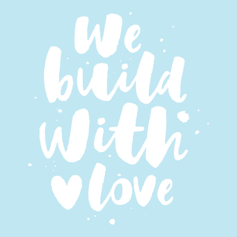 We Build With Love Urban Pullover Hoodie | Artistshot