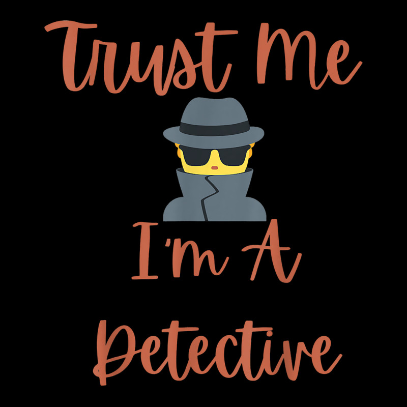 Funny Trust Me I'm A Detective Private Investigator Men T Shirt Pom Pom Beanie by MoczoTenleigh | Artistshot