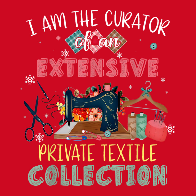 I Am The Curator Of An Extensive Private Textile Collection T Shirt Pom Pom Beanie by AshleyPenez | Artistshot