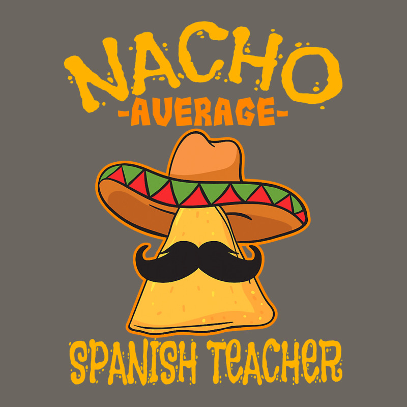 Nacho Average Spanish Teacher Language Tutor Cinco De Mayo T Shirt Sun Shade Cap by HUUY | Artistshot