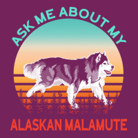 Alaskan Malamute T  Shirt Ask Me About My Alaskan Malamute T  Shirt Tie Dyed Bucket Hat | Artistshot