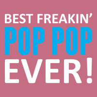 Best Freakin' Pop Pop Ever Lightweight Hoodie | Artistshot