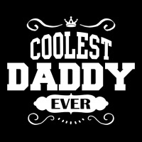Coolest Daddy Ever Lightweight Hoodie | Artistshot