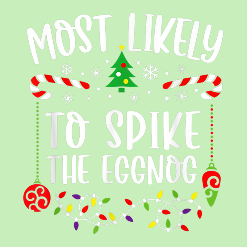 Most Likely To Spike The Eggnog Family Christmas Pajamas Urban Heavy T-shirt | Artistshot