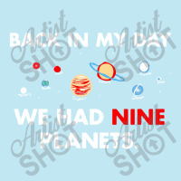 Back In My Day We Had Nine Planets Urban Pullover Hoodie | Artistshot