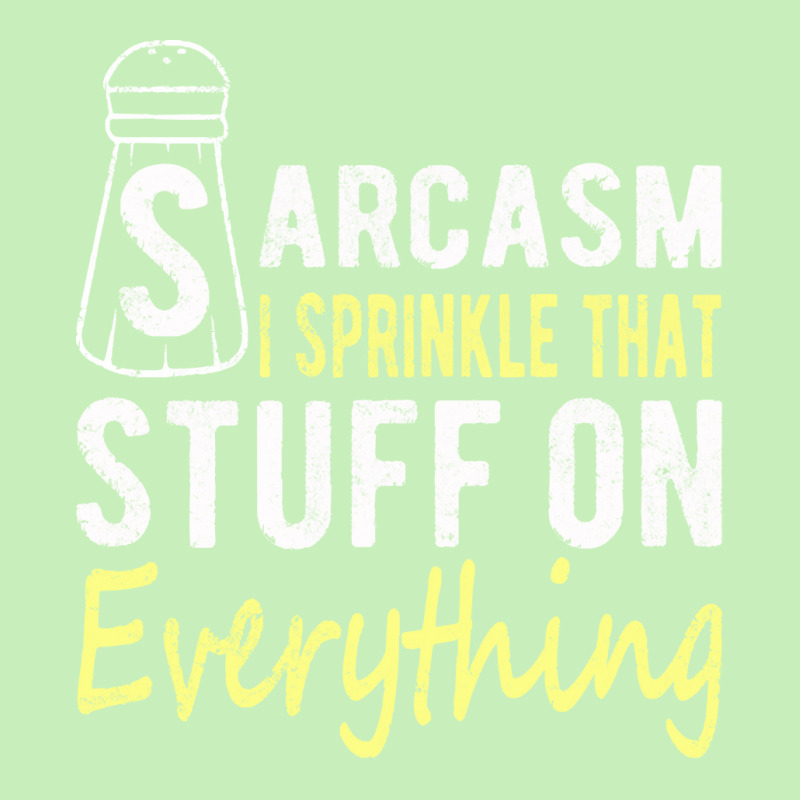 Sarcasm Lover T  Shirt Sarcasm I Sprinkle That Stuff On Everything, Fu Urban Pullover Hoodie | Artistshot