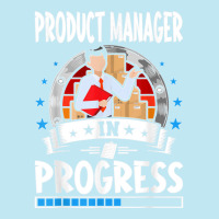 Product Manager In Progress Trainee Student T Shirt Urban Pullover Hoodie | Artistshot