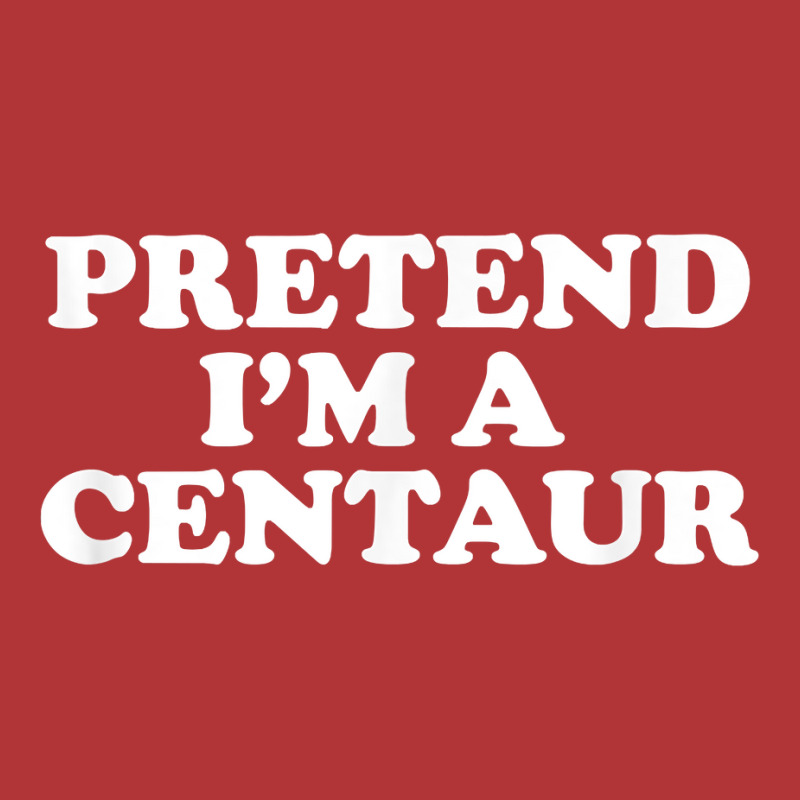 Pretend I_m A Centaur Last Minute Halloween Costume Leatherette Tumbler | Artistshot