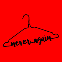 Never Again Hanger Tee Feminist Pro Choice Abortion Rights T Shirt Bomber Jacket | Artistshot