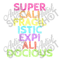 Supercalifragilisticexpialidocious T, Best Gift, Costume, Halloween, X Bomber Jacket | Artistshot