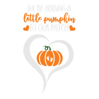 Pumpkin Halloween T  Shirt We're Adding A Little Pumpkin To Our Patch Bomber Jacket | Artistshot