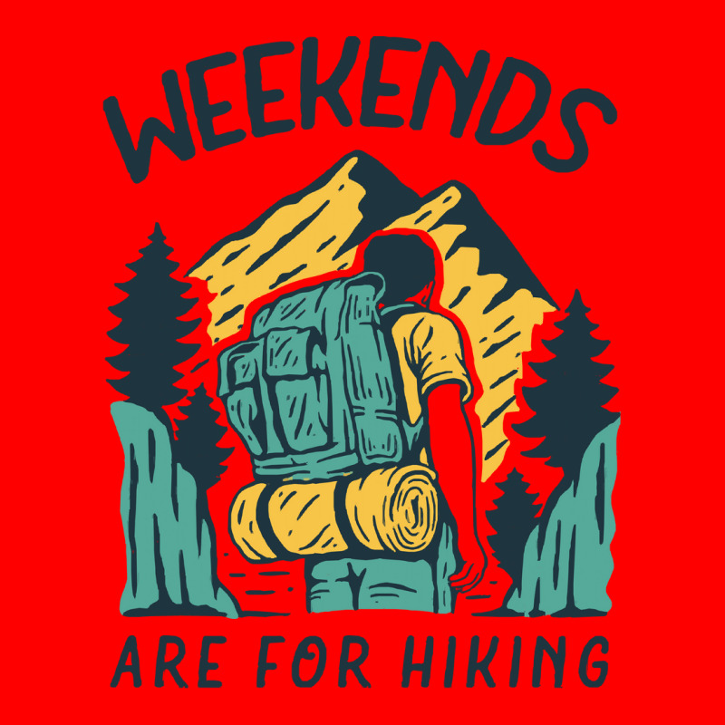 Weekends Are For Hiking T  Shirt Weekends Are For Hiking T  Shirt Bomber Jacket | Artistshot