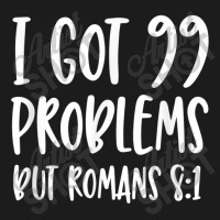 I Got 99 Problems But Romans 81 Bible Verse Christian Characters Video Beanie | Artistshot