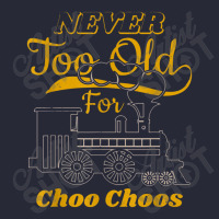 Adult Train Never Tadult Train Never Too Old For Choo Choos For Rail Pom Pom Beanie | Artistshot