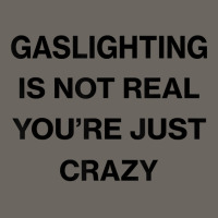 Gaslighting Is Not Real Shirt T Shirt Sun Shade Cap | Artistshot