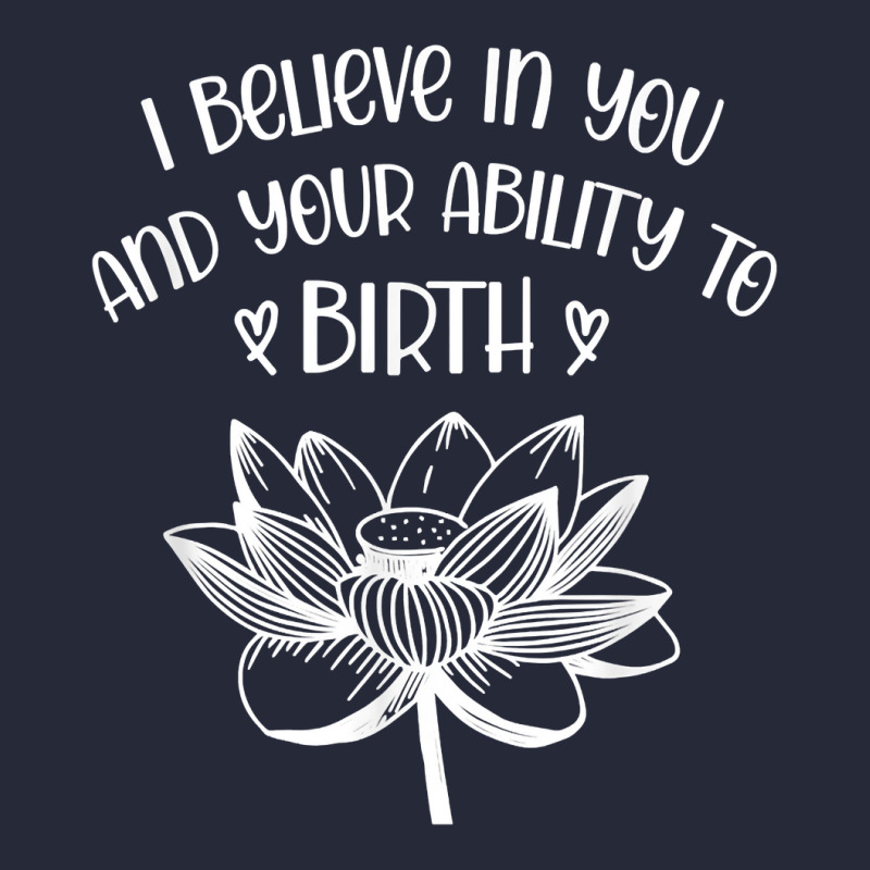 Believing In U & Ability To Birth Doula Midwife Baby Catcher T Shirt Mesh Back Trucker Hat by tandonwelters | Artistshot