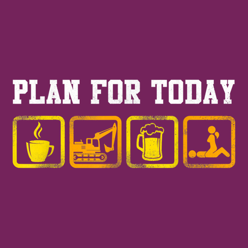 Excavator Heavy Equipment Operator Plan For Today T Shirt Tie Dyed Bucket Hat by men.adam | Artistshot