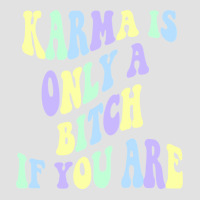 Karma Is Only A B If You Are Aesthetic Pullover Hoodie Foam Trucker Hat | Artistshot