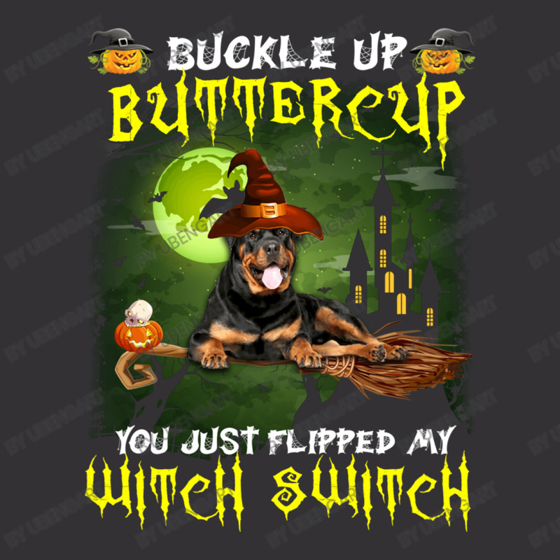 Rottweiler Buckle Up Buttercup You Just Flipped My Witch Switch Vintage Short | Artistshot