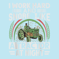 I Work Hard And Snore Like A Tractor At Night   Funny Farmer Urban Heavy T-shirt | Artistshot