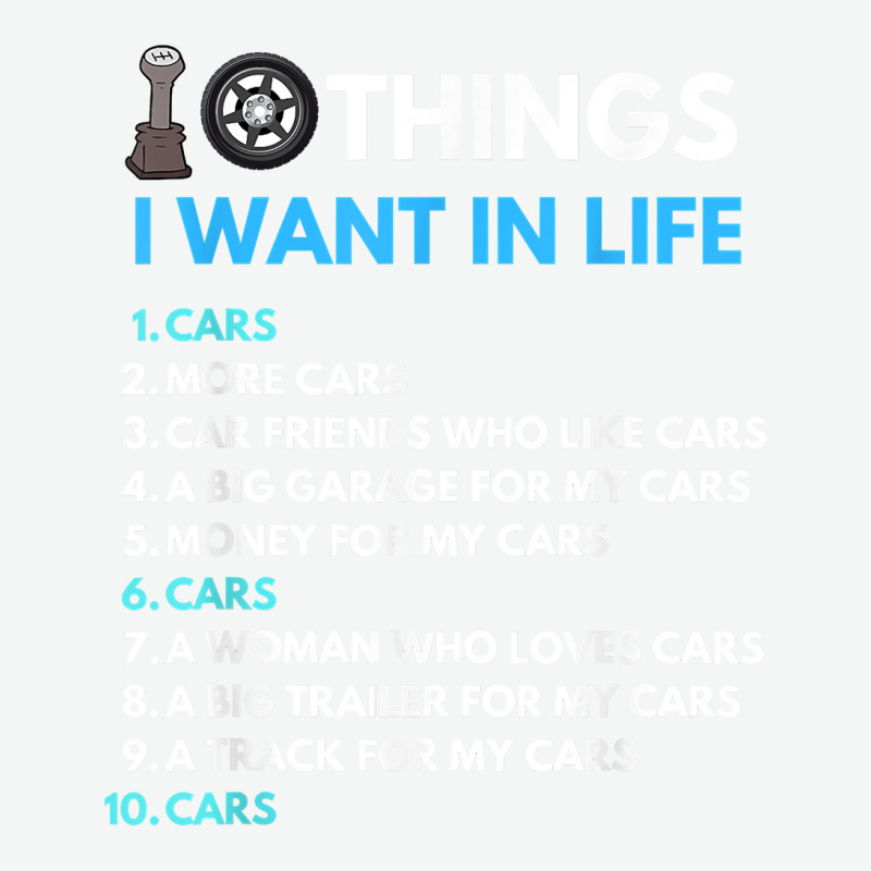 10 Things I Want In My Life Cars More Cars Funny Car Guy Urban Heavy T-shirt | Artistshot