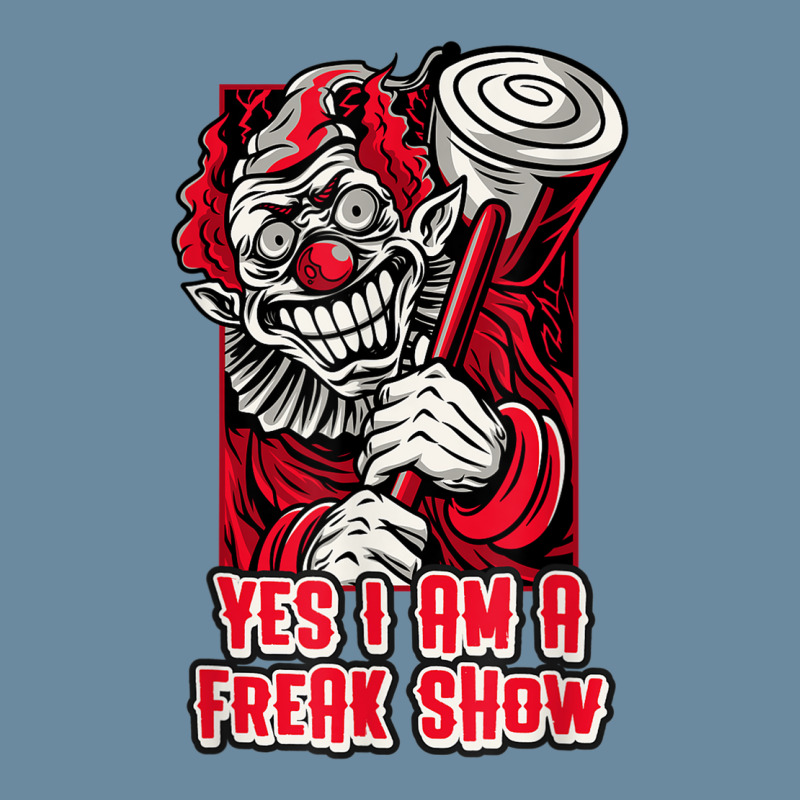 Yes I Am A Freak Show Creepy Clown With Hammer Halloween Urban Heavy T-shirt | Artistshot