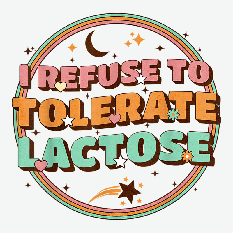 Retro I Refuse To Tolerate Lactose T Shirt Urban Pullover Hoodie | Artistshot