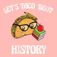 Womens Lets Taco Bout History Funny Food Humor Foodie Historian Pun V Urban Pullover Hoodie | Artistshot