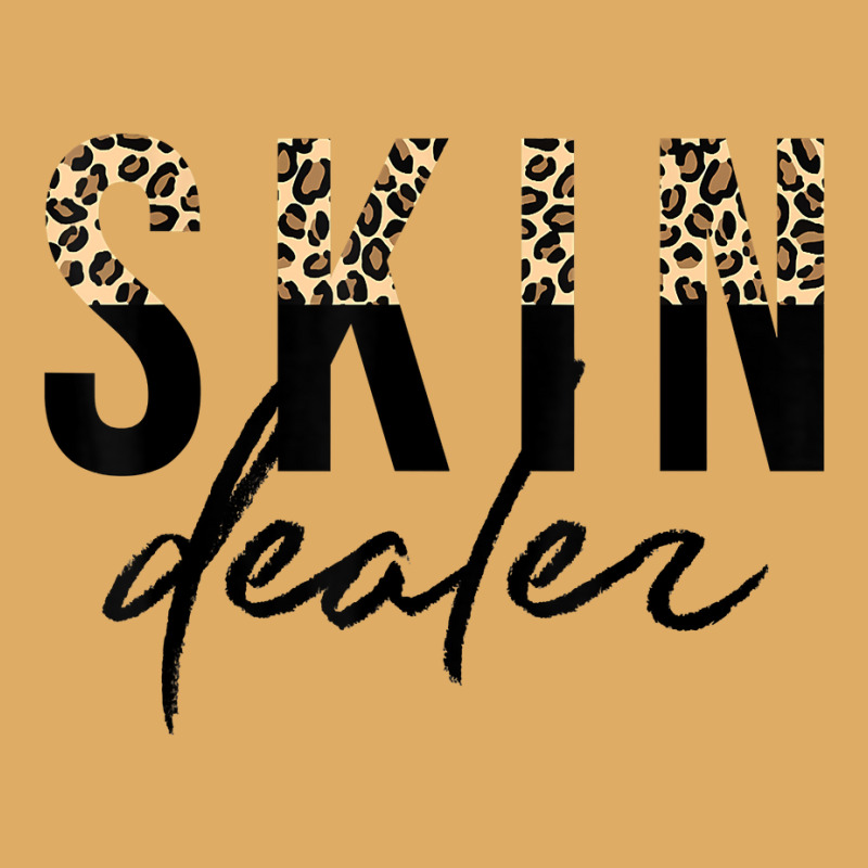 Skin Dealer Skincare Esthetician Leopard Skin Dealer T Shirt Urban Pullover Hoodie | Artistshot