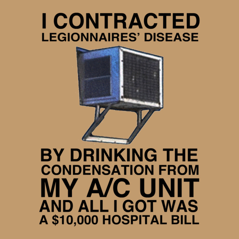 I Contracted Legionnaires' Disease By Drinking The Condensation From M Urban Pullover Hoodie | Artistshot