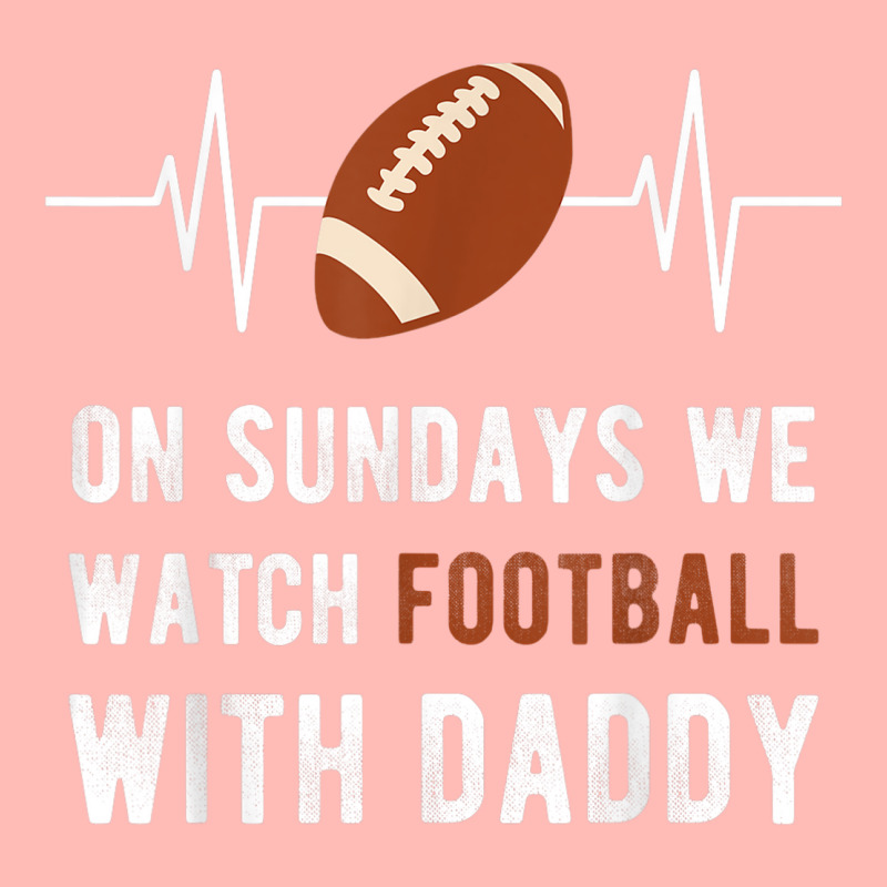 On Sundays We Watch Football With Daddy Urban Pullover Hoodie | Artistshot