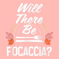 Will There Be Focaccia Funny Thanksgiving Humor Turkey Day Urban Pullover Hoodie | Artistshot