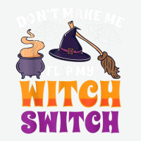 Don't Make Me Flip My Witch Switch Halloween Costume Urban Pullover Hoodie | Artistshot