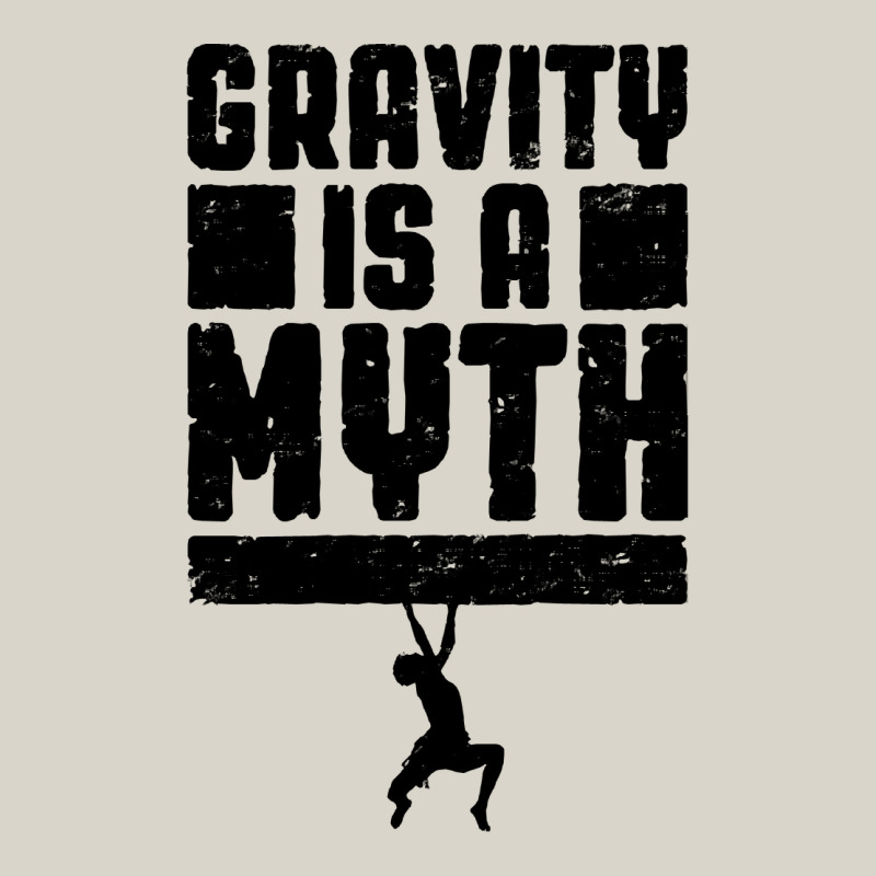 Gravity Is A Myth Rock Climber T  Shirt Gravity Is A Myth Rock Climbin Leatherette Tumbler by cm-arts | Artistshot