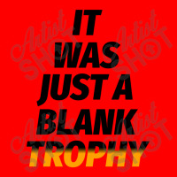 It Was Just A Blank Trophy Bomber Jacket | Artistshot