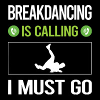 Breakdancing T Shirtit Is Calling I Must Go Breakdancing Breakdance Br Mesh Back Trucker Hat | Artistshot