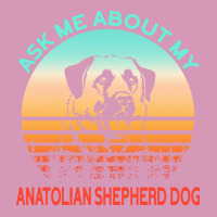 Anatolian Shepherd Dog T  Shirt Ask Me About My Anatolian Shepherd Dog Tie Dyed Bucket Hat | Artistshot