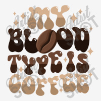 My Blood Type Is Coffee Ladies Polo Shirt | Artistshot