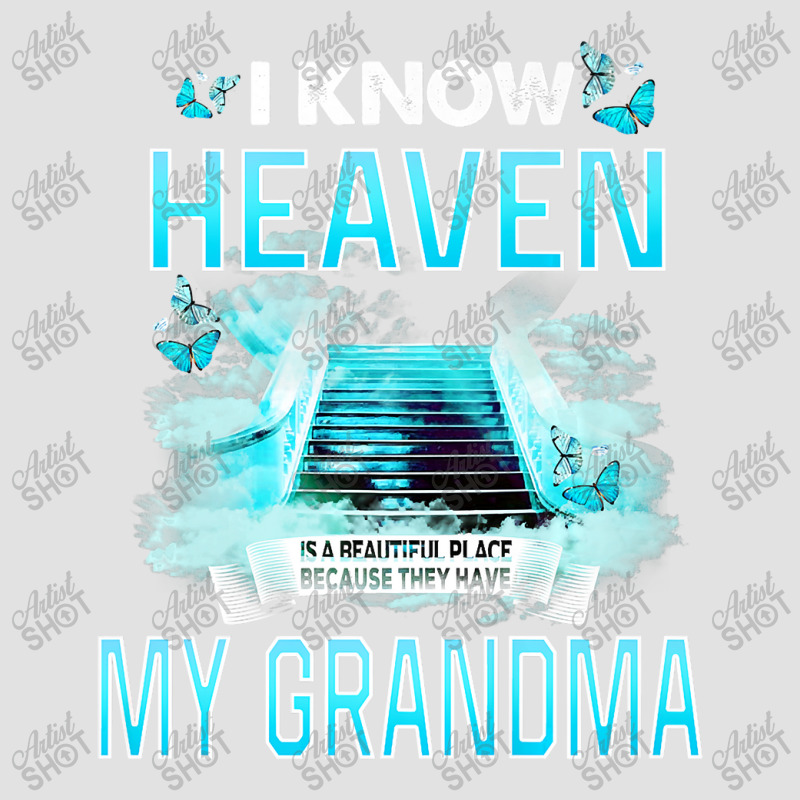 I Know Heaven Is A Beautiful Place They Have My Grandma Premium T Shir Foam Trucker Hat by Maria_Jezierski | Artistshot