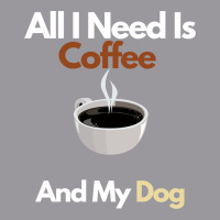 Gift Coffee Lover - All I Need Is Coffee And My Dogl Adjustable Baseball Cap | Artistshot